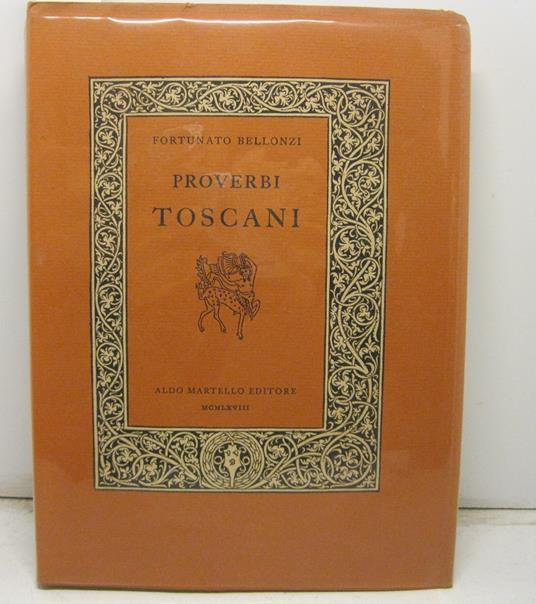 Proverbi Toscani - Fortunato Bellonzi - copertina
