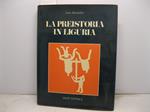 La preistoria in Liguria