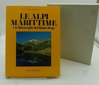 Le Alpi marittime e le meraviglie del Monte Bego - Enzo Bernardini - copertina