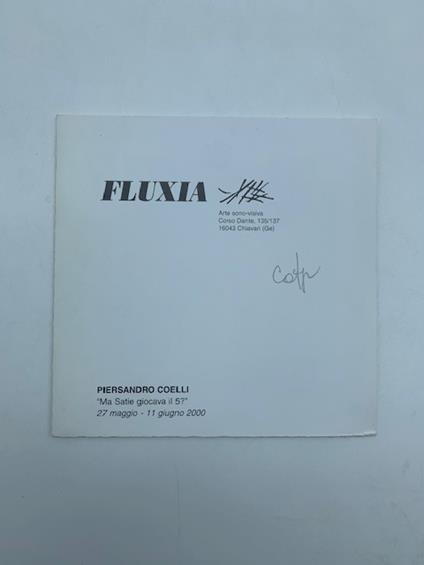 Piersandro Coelli "Ma Satie giocava il 5?" Fluxia. Arte sono-visiva, Chiavari (catalogo della mostra) - Luciano Caprile - copertina
