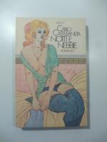 Notti e nebbie. Romanzo