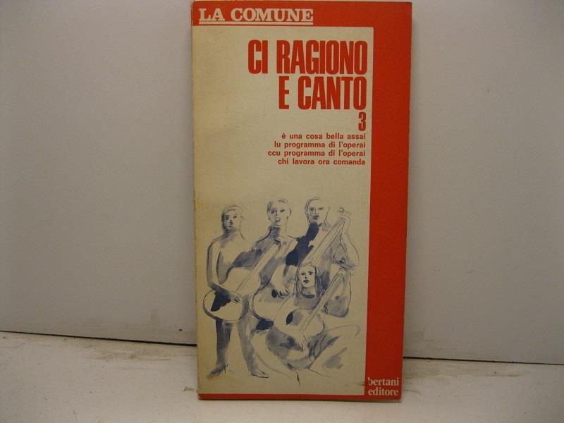Ci ragiono e canto 3