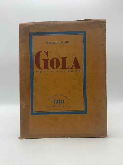 Emilio Gola. Opera seconda. 24 tavole, 2 tricromie - Raffaello Giolli - copertina