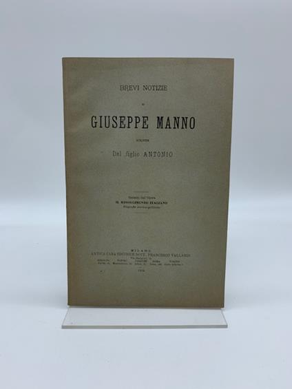 Brevi notizie di Giuseppe Manno scritte dal figlio Antonio - Antonio Manno - copertina