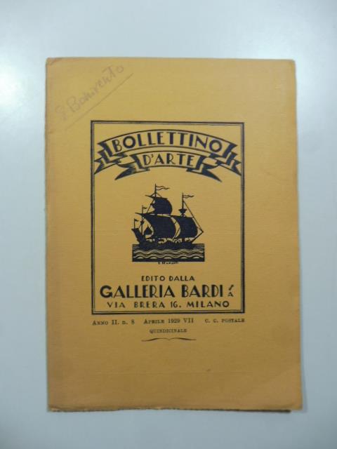 Una visita a Orazio Toschi. Bollettino d'Arte edito dalla Galleria Bardi, Milano, n. 8, aprile 1929