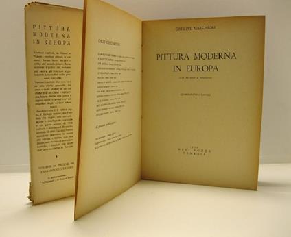 Pittura moderna in Europa (Da Manet a Pignon) Quarantotto tavole - Giuseppe Marchiori - copertina