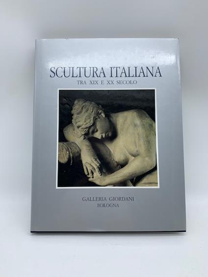Scultura italiana tra XIX e XX secolo - Alfonso Panzetta - copertina