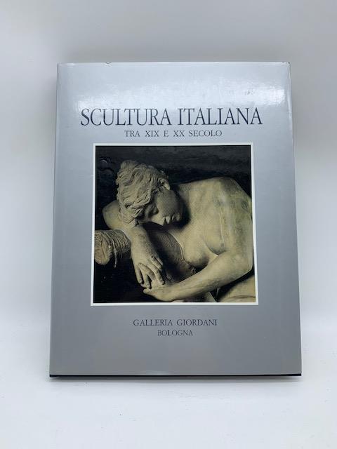 Scultura italiana tra XIX e XX secolo - Alfonso Panzetta - copertina