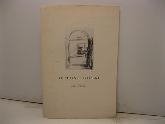 Ottone Rosai alla Saletta - Alessandro Parronchi - copertina
