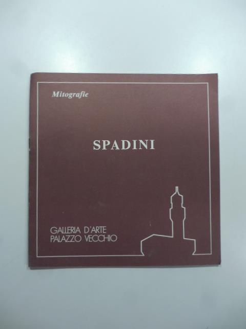 Mitografie. Spadini. Galleria d'arte Palazzo Vecchio