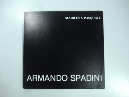 Armando Spadini. Galleria d'Arte 56, Bologna - Marilena Pasquali - copertina