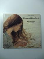 Giovanni Guarlotti una stagione romantica