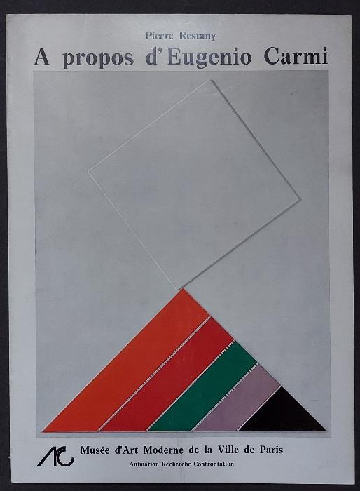 A propos d'Eugenio Carmi - Pierre Restany - copertina
