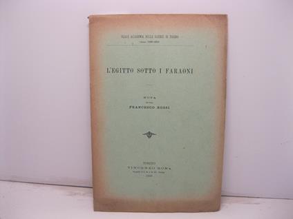 L' Egitto sotto i faraoni. Nota - Francesco Rossi - copertina