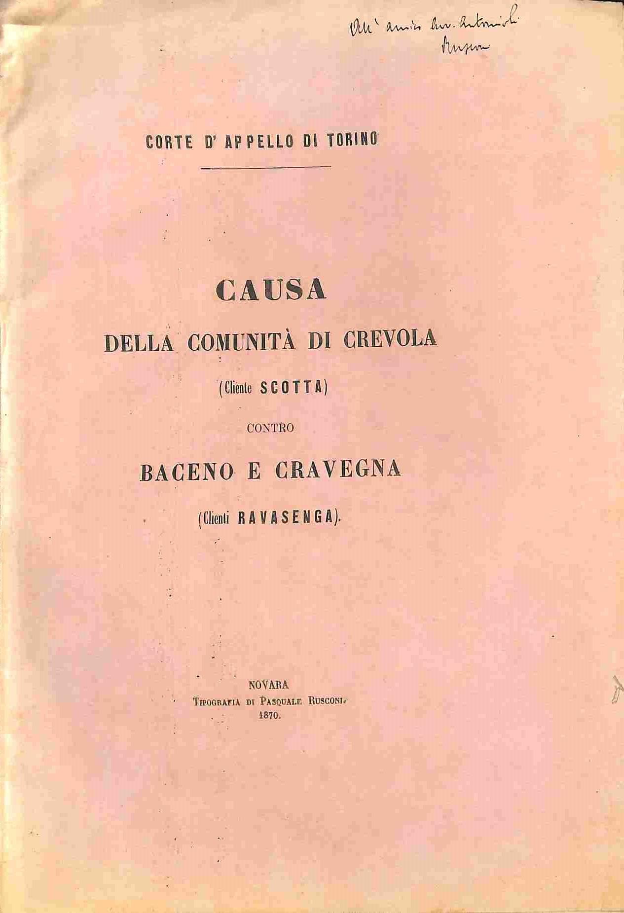 Corte d'appello di Torino. Causa della comunita' di Crevola (cliente Scotta) contro Bacena e Cravegna (clienti Ravasenga)