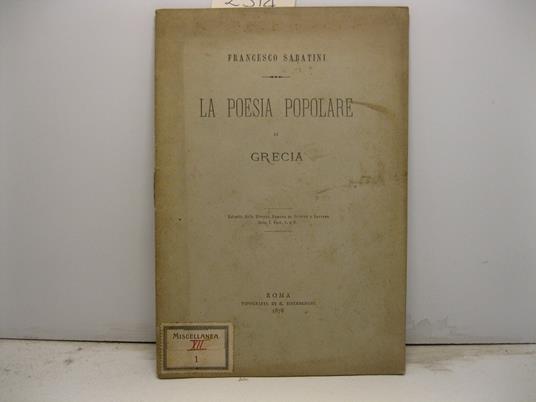 La poesia popolare in Grecia. Estratto dalla Rivista Romana di Scienze e Lettere Anno I, fasc. 5 e 6 - Francesco Sabatini - copertina