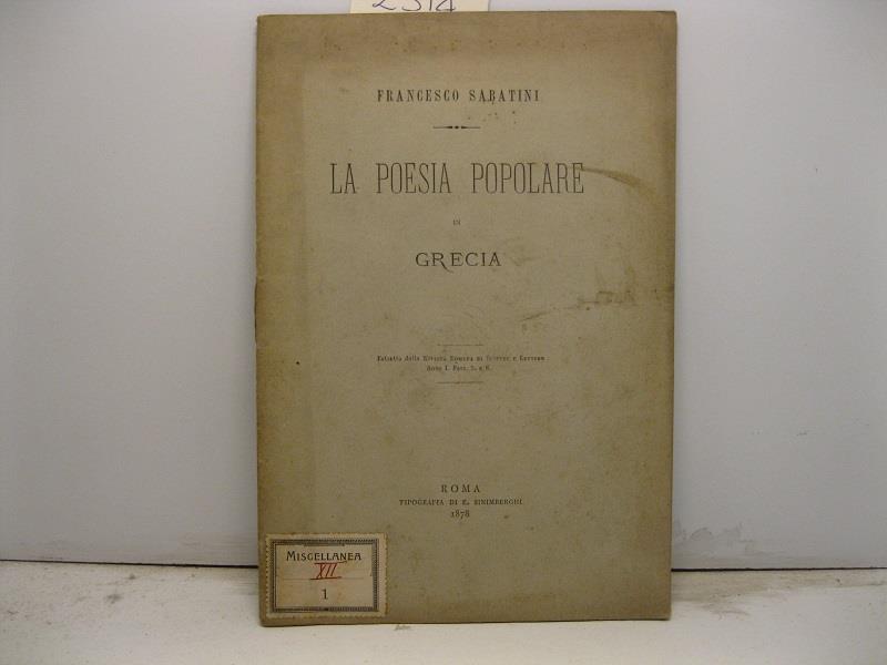 La poesia popolare in Grecia. Estratto dalla Rivista Romana di Scienze e Lettere Anno I, fasc. 5 e 6