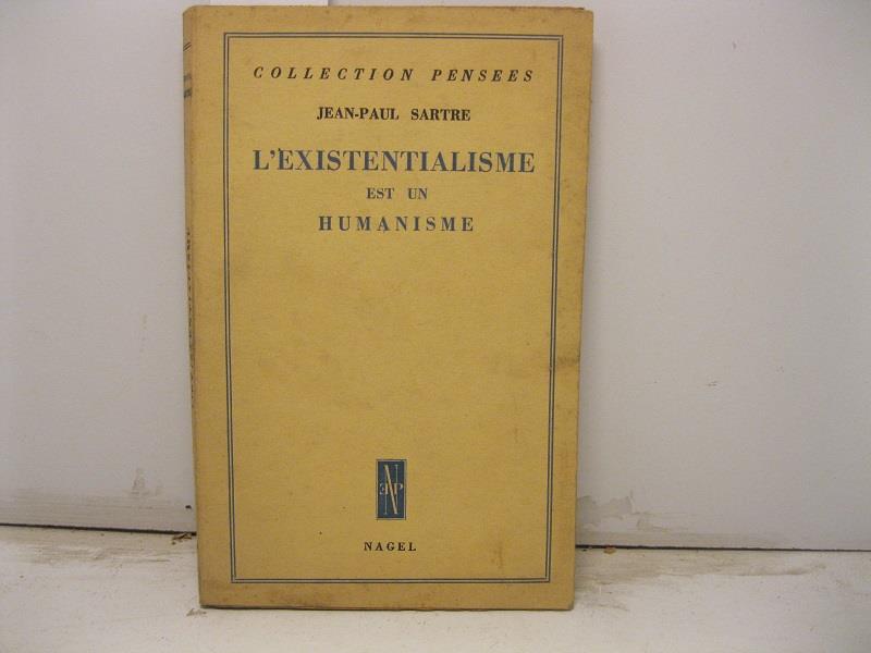 L' existentialisme est un humanisme