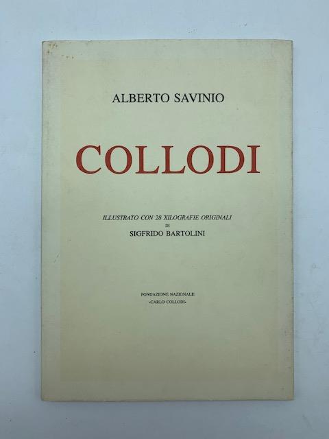 Collodi illustrato con 28 xilografie originali di Sigfrido Bartolini (e dedica di Bartolini) - Alberto Savinio - copertina