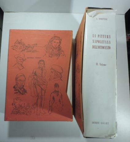 La pittura napoletana dell'Ottocento. Voll. I-II - Alfredo Schettini - copertina