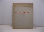 Centro d'azione per le arti - Torino. Orfeo Tamburi. Con uno studio di Toti Scialoja. 7-21 marzo 1942