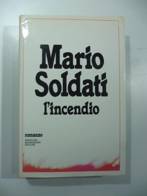 L' incendio - Mario Soldati - copertina