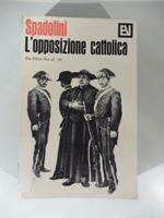 L' opposizione politica da Porta Pia al 98