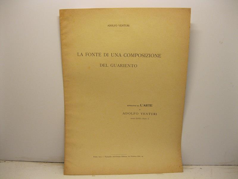 La fonte di una composizione del Guariento. Estratto da L'Arte di Adolfo Venturi, anno XVII-fasc. I