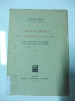 Corso di storia del diritto italiano Storia dello stato e dei mezzi per l'attuazione del diritto. III