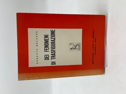 Dei fenomeni di trasfigurazione - Ernesto Bozzano - copertina