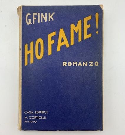 Ho fame! Romanzo - Georg Fink - copertina