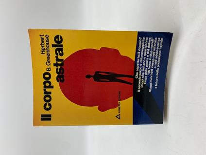 Il corpo astrale - Herbert B. Greenhouse - copertina