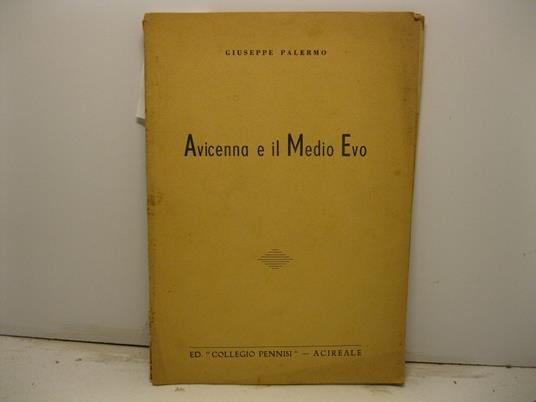Avicenna e il Medio Evo - Giuseppe Palermo - copertina