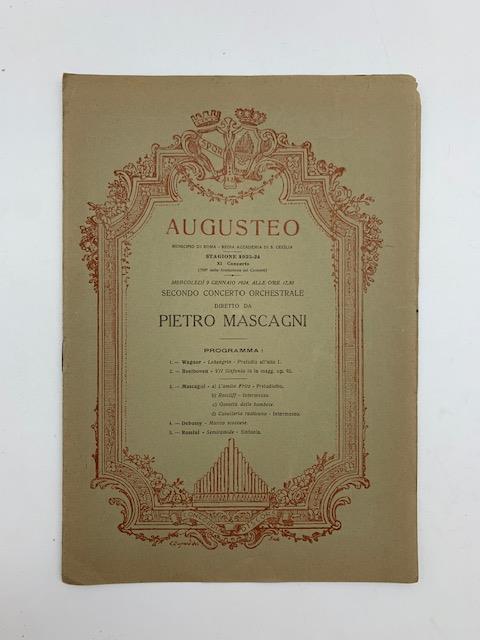 Augusteo. Stagione 1923-24. Secondo concerto orchestrale diretto da Pietro Mascagni. Programma - copertina