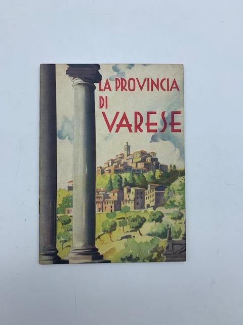 La provincia di Varese. Ente Nazionale Industrie Turistiche 1934