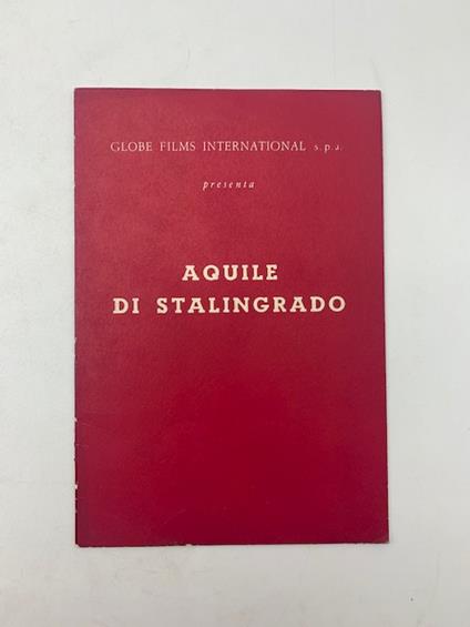 Aquile di Stalingrado. Un film di Jean Dreville (brochure promozionale) - copertina