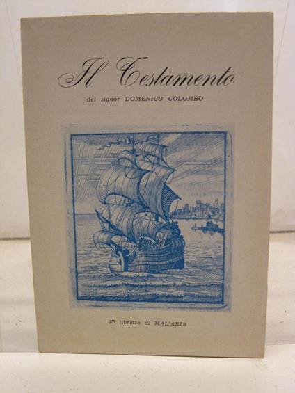Il testamento del Signor Domenico Colombo, 13o libretto di MAL'ARIA - copertina