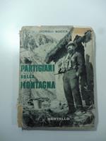 Partigiani della montagna Vita della Divisione 