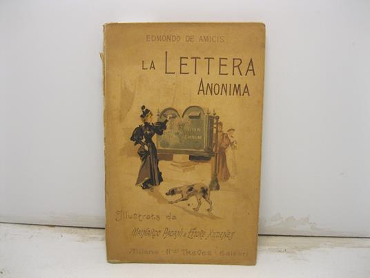 La lettera anonima illustrata da Mainardo Pagani e Ettore Ximenes - Edmondo De Amicis - copertina