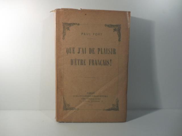 Que j'ai plaisir d'etre francais!