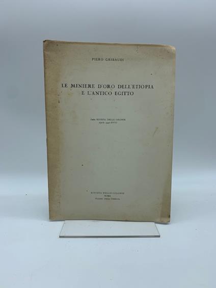 Le miniere d'oro dell'Etiopia e l'antico Egitto - Piero Gribaudi - copertina