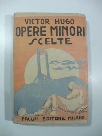 Opere minori scelte - Victor Hugo - copertina