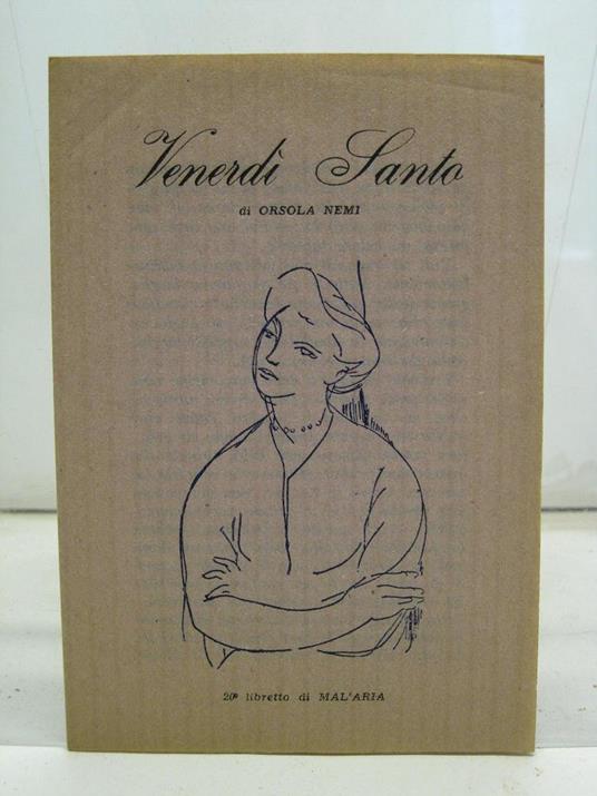 Venerdi' santo, 20o libretto di MAL'ARIA - Orsola Nemi - copertina