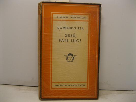 Gesu', fate luce - Domenico Rea - copertina