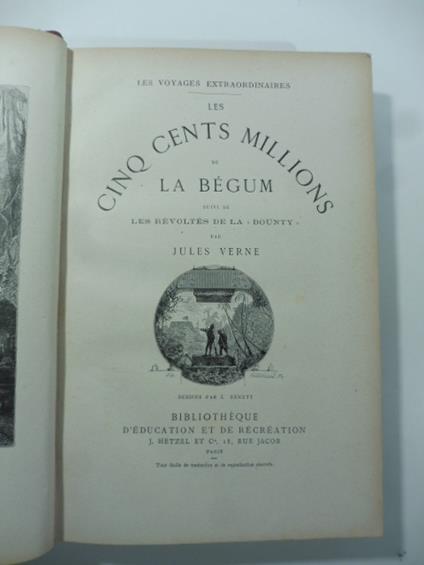 Les cinq cents millions de la Begum suivi de Les revoltes de la Bounty LEG. CON: Les tribulations d'un chinois en Chine - Jules Verne - copertina