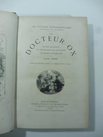 Le docteur Ox. Maitre Zacharius, Un Hivernage dans les Glaces... LEG. CON: Le chancellor - Jules Verne - copertina