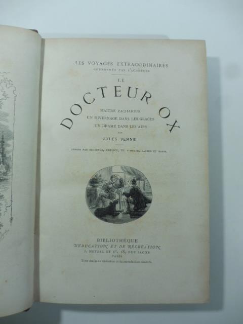 Le docteur Ox. Maitre Zacharius, Un Hivernage dans les Glaces... LEG. CON: Le chancellor - Jules Verne - copertina