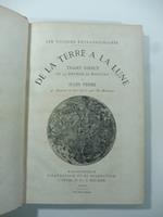 De la terre a la lune. Trajet direct en 97 heurs 20 minutes LEG. CON: Autour de la lune