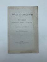 I doveri internazionali. Discorso pronunciato a Firenze l'8 ottobre 1890