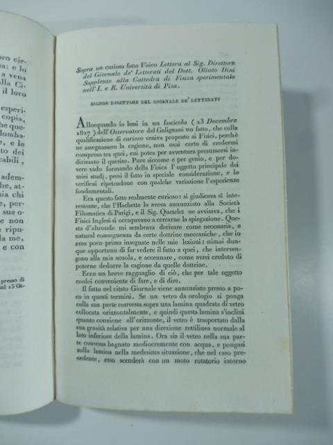 Sopra un curioso fatto fisico. Lettera ... del D. Olinto Dini. (Stralcio da: Nuovo giornale de' letterati. N. 37. 1828)